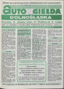 Auto Giełda Dolnośląska : pismo dla kupujących i sprzedających samochody, R. 1, 1992, nr 16 (10.08.1992 r.)