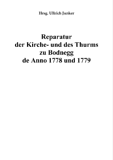 Reparatur der Kirche- und des Thurms zu Bodnegg de Anno 1778 und 1779 [Dokument elektroniczny]