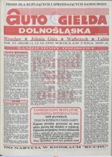 Auto Giełda Dolnośląska : pismo dla kupujących i sprzedających samochody, R. 1, 1992, nr 25 (12.10.1992 r.)