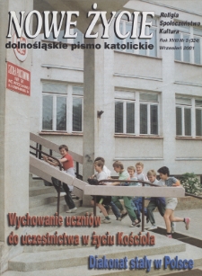Nowe Życie: dolnośląskie pismo katolickie: religia, kultura, społeczeństwo, 2001, nr 9 (324)
