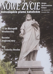 Nowe Życie: dolnośląskie pismo katolickie: religia, kultura, społeczeństwo, 2004, nr 9 (372)