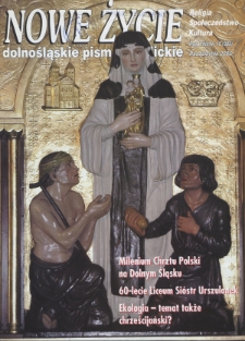 Nowe Życie: dolnośląskie pismo katolickie: religia, kultura, społeczeństwo, 2006, nr 10 (385)
