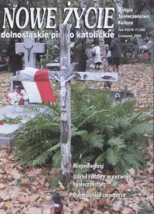 Nowe Życie: dolnośląskie pismo katolickie: religia, kultura, społeczeństwo, 2006, nr 11 (386)
