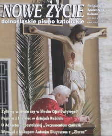 Nowe Życie: dolnośląskie pismo katolickie: religia, kultura, społeczeństwo, 2007, nr 4 (391)