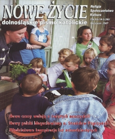 Nowe Życie: dolnośląskie pismo katolickie: religia, kultura, społeczeństwo, 2007, nr 9 (396)