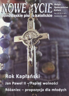 Nowe Życie: dolnośląskie pismo katolickie: religia, kultura, społeczeństwo, 2009, nr 10 (421)