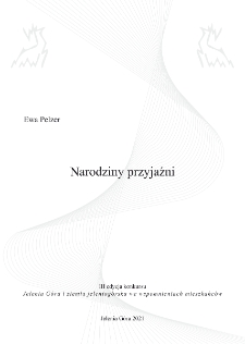 Narodziny przyjaźni [Dokument elektroniczny]