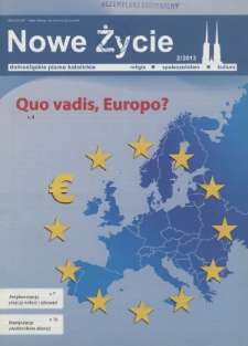 Nowe Życie: dolnośląskie pismo katolickie: religia, kultura, społeczeństwo, 2013, nr 2