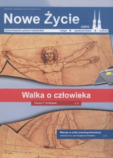 Nowe Życie: dolnośląskie pismo katolickie: religia, kultura, społeczeństwo, 2013, nr 3