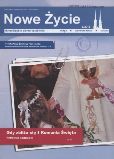 Nowe Życie: dolnośląskie pismo katolickie: religia, kultura, społeczeństwo, 2013, nr 5