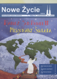 Nowe Życie: dolnośląskie pismo katolickie: religia, kultura, społeczeństwo, 2014, nr 4