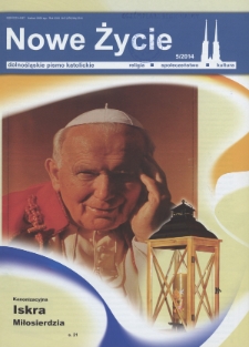 Nowe Życie: dolnośląskie pismo katolickie: religia, kultura, społeczeństwo, 2014, nr 5