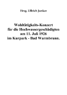Wohltätigkeits-Konzert für die Hochwassergeschädigten am 11. Juli 1926 im Kurpark - Bad Warmbrunn [Dokument elektroniczny]