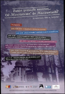 Zanim powstało muzeum... : Od "Wiesensteinu" do "Warszawianki", 18 września 2021 r - plakat [Dokument życia społecznego]