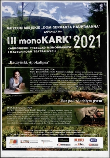 III monoKARK '2021 : Karkonoski Przegląd Monodramów i Małych Form Teatralnych - plakat [Dokument życia społecznego]