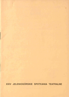 XXIV Jeleniogórskie Spotkania Teatralne - program [Dokument życia społecznego]