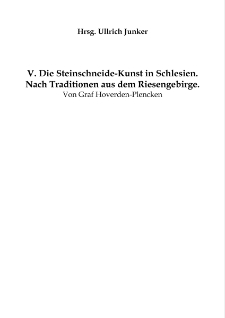 V. Die Steinschneide-Kunst in Schlesien. Nach Traditionen aus dem Riesengebirge [Dokument elektroniczny]