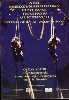 XXII Międzynarodowy Festiwal Teatrów Ulicznych - program [Dokument życia społecznego]