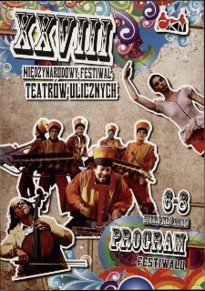 XXVIII Międzynarodowy Festiwal Teatr&oacute;w Ulicznych - program [Dokument życia społecznego]