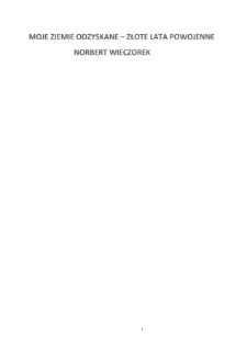 Moje Ziemie Odzyskane - złote lata powojenne