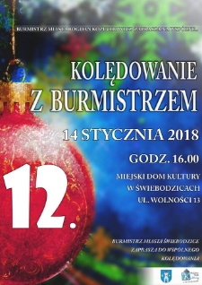 Kolędowanie z Burmistrzem [Dokument życia społecznego]