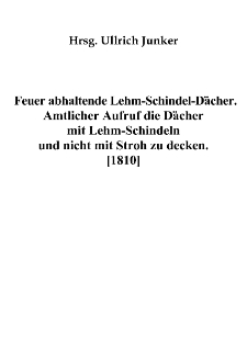 Feuer abhaltende Lehm-Schindel-Dächer. Amtlicher Aufruf die Dächer mit Lehm-Schindeln und nicht mit Stroh zu decken. (1810) [Dokument elektroniczny]
