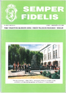 Semper Fidelis : pismo Towarzystwa Miłośników Lwowa i Kresów Południowo-Wschodnich, 2000, nr 4 (57)