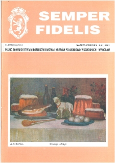 Semper Fidelis : pismo Towarzystwa Miłośników Lwowa i Kresów Południowo-Wschodnich, 2001, nr 2 (61)
