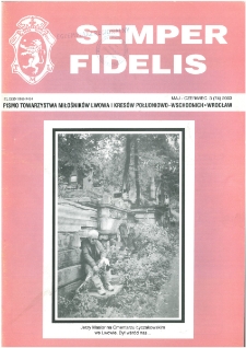 Semper Fidelis : pismo Towarzystwa Miłośników Lwowa i Kresów Południowo-Wschodnich, 2003, nr 3 (74)