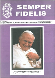 Semper Fidelis : pismo Towarzystwa Miłośników Lwowa i Kresów Południowo-Wschodnich, 2005, nr 2 (85)