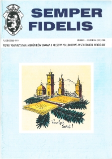 Semper Fidelis : pismo Towarzystwa Miłośników Lwowa i Kresów Południowo-Wschodnich, 2008, nr 6 (107)