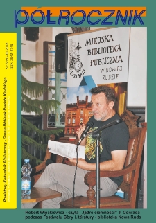 Półrocznik : powiatowy kulturalnik biblioteczny : gazeta bibliotek powiatu kłodzkiego, 2018, nr 6 (VII-XII) [Dokument elektroniczny]