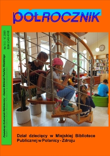 Półrocznik : powiatowy kulturalnik biblioteczny : gazeta bibliotek powiatu kłodzkiego, 2019, nr 7 (I-VI) [Dokument elektroniczny]