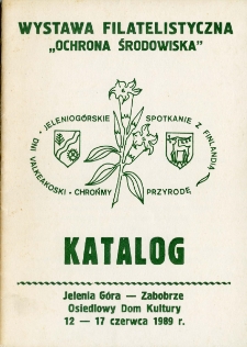 Wystawa Filatelistyczna "Ochrona Środowiska" - katalog [Dokumenty życia społecznego]