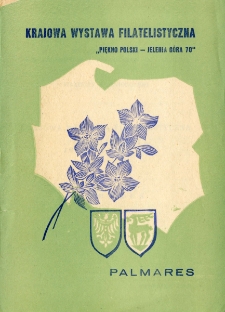 Krajowa Wystawa Filatelistyczna "Piękno Polski - Jelenia Góra 70" : palmares [Dokumenty życia społecznego]