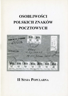 Osobliwości polskich znaków pocztowych : II sesja popularna, Jelenia Góra, 16 kwietnia 2000 roku [Dokumenty życia społecznego]