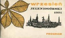 Wrzesień Jeleniogórski 1971 : program [Dokumenty życia społecznego]