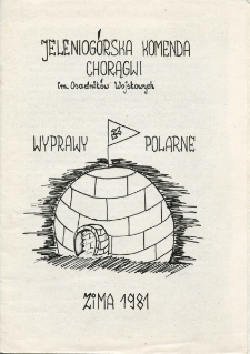 Wyprawy Polarne - Zima 1981 [Dokument życia społecznego]