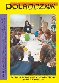 Półrocznik : powiatowy kulturalnik biblioteczny : gazeta bibliotek powiatu kłodzkiego, 2022, nr 13 (I-VI) [Dokument elektroniczny]