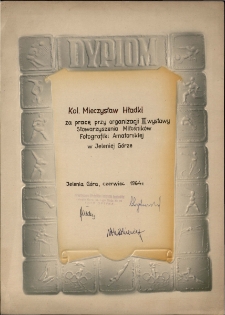 Dyplom Kol. Mieczysław Hładki za pracę przy organizacji III wystawy Stowarzyszenia Miłośnik&oacute;w Fotografiki Amatorskiej w Jeleniej G&oacute;rze, 06.1964 r.