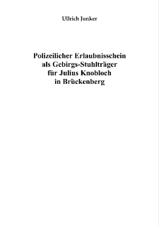 Polizeilicher Erlaubnisscheinals Gebirgs-Stuhlträger für Julius Knoblochin Brückenberg