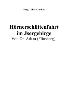 Hörnerschlittenfahrt im Jsergebirge [Dokument elektroniczny]