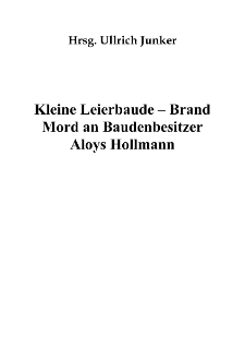 Kleine Leierbaude – Brand Mord an Ladenbesitzer Aloys Hollmann [Dokument elektroniczny]