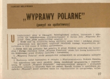 "Wyprawy Polarne": (pomysł nie opatentowany)