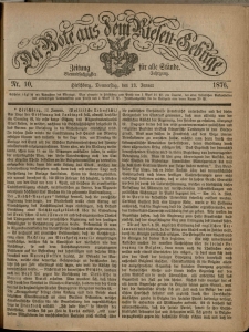 Der Bote aus dem Riesen-Gebirge : Zeitung für alle Stände, R. 64, 1876, nr 10