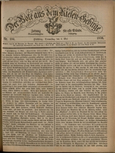 Der Bote aus dem Riesen-Gebirge : Zeitung für alle Stände, R. 64, 1876, nr 104