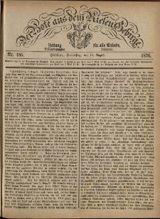 Der Bote aus dem Riesen-Gebirge : Zeitung für alle Stände, R. 64, 1876, nr 185