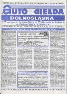 Auto Giełda Dolnośląska : pismo dla kupujących i sprzedających samochody, R. 2, 1993, nr 19 (56) [17.05]