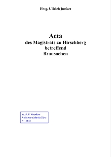 Acta des Magistrats zu Hirschberg betreffend Brausachen [Dokument elektroniczny]