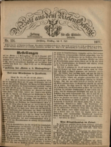 Der Bote aus dem Riesen-Gebirge : Zeitung f&uuml;r alle St&auml;nde, R. 65, 1877, nr 151